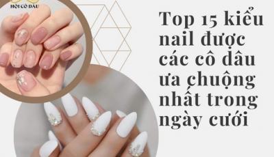 Top 15 kiểu nail được các cô dâu ưa chuộng nhất trong ngày cưới