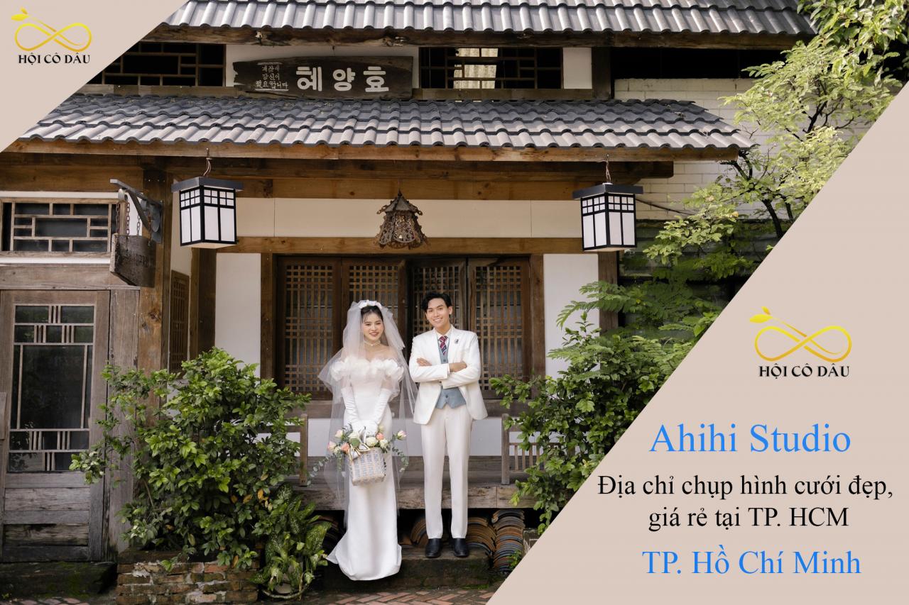 Ahihi Studio - Địa chỉ chụp hình cưới đẹp, giá rẻ tại TP. HCM