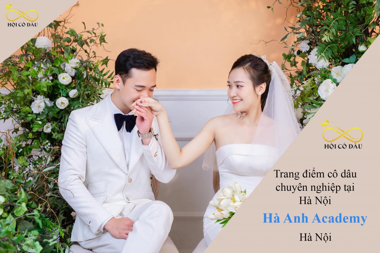 Hà Anh Academy - Trang điểm cô dâu chuyên nghiệp tại Hà Nội 