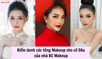 Điểm danh các tông Makeup cho cô Dâu của nhà BC Makeup