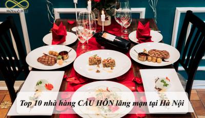 Top 10 nhà hàng CẦU HÔN lãng mạn tại Hà Nội